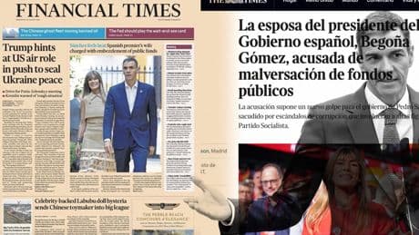 'Financial Times' y 'The Times', atónitos ante la nueva imputación de Begoña Gómez