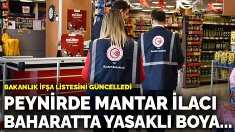 Bakanlık ifşa listesini güncelledi: Peynirde mantar ilacı, baharatta yasaklı boya çıktı