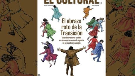 Esta semana en tu quiosco: el abrazo roto de la Transición, en El Cultural