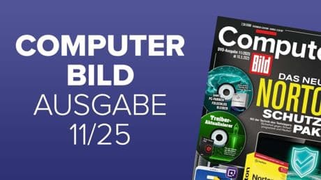 Heftvorschau: Das bietet die COMPUTER BILD 11/2025