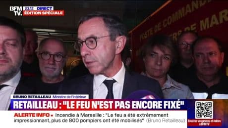 Incendie à Marseille: "le feu n'est pas encore fixé", assure Bruno Retailleau