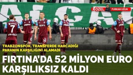 Trabzonspor’da 52 milyon euroluk harcama karşılıksız kaldı
