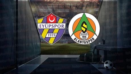İkas Eyüpspor - Corendon Alanyaspor maçı CANLI | Trendyol Süper Lig