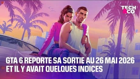 GTA 6 reporte sa sortie au 26 mai 2026 et il y avait quelques indices