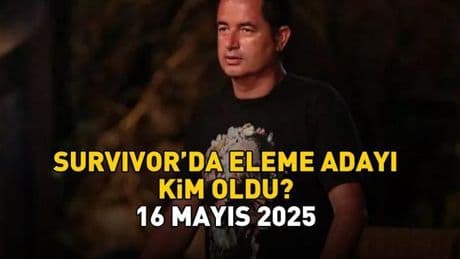 SURVIVOR ELEME ADAYI 16 MAYIS 2025 | Survivor'da eleme adayı kim oldu, dokunulmazlık oyununu hangi takım kazandı?