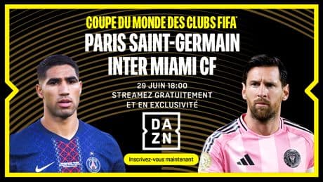 PSG – Inter Miami : comment voir le match en streaming gratuit ce dimanche ?