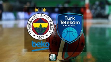 Fenerbahçe Beko-Türk Telekom maçı tıkla izle | Fenerbahçe Beko-Türk Telekom maçı saat kaçta ve hangi kanalda yayınlanacak?