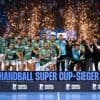 Handball: Supercup als gutes Omen: Füchse schon wieder im Titel-Modus