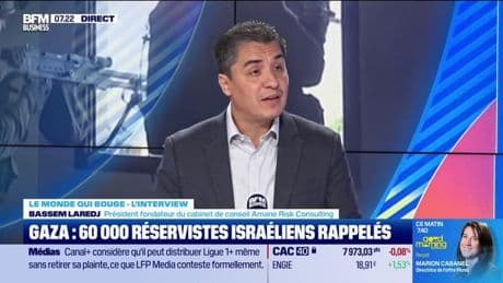60.000 réservistes Israéliens rappelés à Gaza: "Ils ne vont pas dans le sens d'un cessez-le-feu", estime Bassem Laredj, président fondateur du cabinet de conseil Amane Risk Consulting