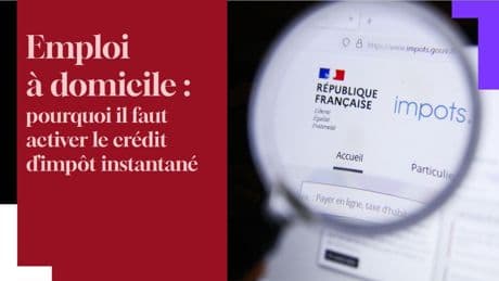 IMPÔTS 2025. Emploi à domicile : pourquoi il faut activer le crédit d'impôt instantané