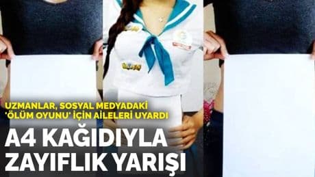 Uzmanlar, sosyal medyadaki yeni 'ölüm oyunu' için aileleri uyardı: A4 kağıdıyla zayıflık yarışı