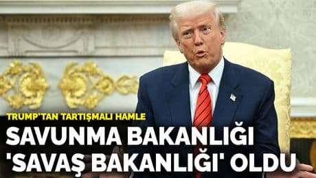 Trump'tan tartışmalı hamle: Savunma Bakanlığı 'Savaş Bakanlığı' oldu