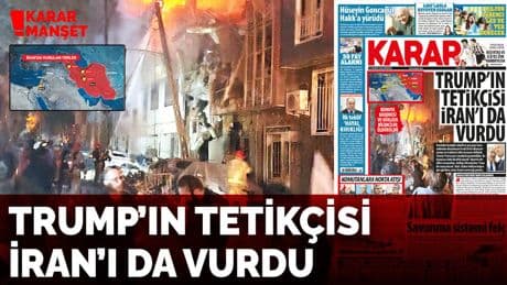 Trump'ın tetikçisi İran'ı da vurdu