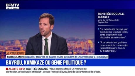 Vote de confiance du 8 septembre: "Les masques vont tomber", affirme Mathieu Lefèvre, député EPR du Val-de-Marne
