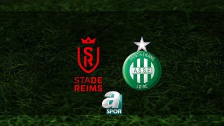 Reims - Saint-Etienne maçı hangi kanalda? Ne zaman ve saat kaçta? | Fransa Ligue 1
