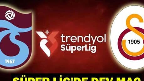 TRABZONSPOR - GALATASARAY MAÇI CANLI İZLE | Süper Lig'de dev maç! Trabzonspor-Galatasaray maçı canlı izleme bilgileri!