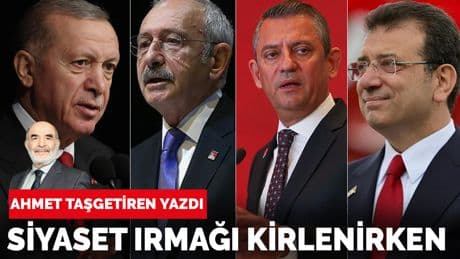 Ahmet Taşgetiren yazdı: Siyaset ırmağı kirlenirken…