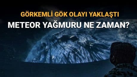 Perseid meteor yağmuru yaklaşıyor: Perseid meteor yağmuru ne zaman, Türkiye'den izlenebilecek mi?