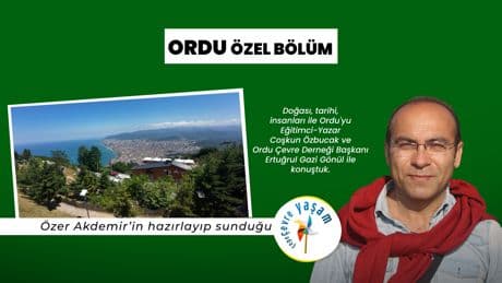 Çepeçevre Yaşam Ordu'da