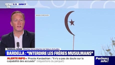 Bardella : "Interdire les Frères musulmans" - 21/05