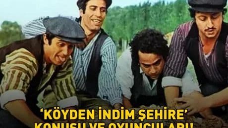 'KÖYDEN İNDİM ŞEHİRE' KONUSU VE OYUNCULARI: Köyden İndim Şehire filmi konusu nedir, oyuncuları kimler?