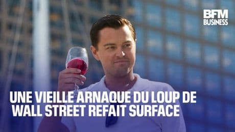 Une vieille arnaque du Loup de Wall Street refait surface
