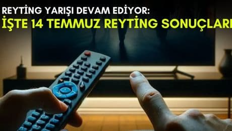Kanalların rekabeti bitmek bilmiyor! Yaz geldi ama yarış devam ediyor: İşte 14 Temmuz reyting sonuçları