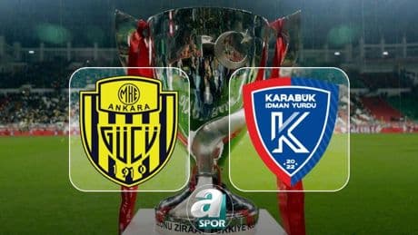 MKE Ankaragücü-Karabük İdmanyurdu Spor maçı CANLI İZLE (Ziraat Türkiye Kupası)