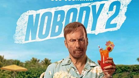 « Nobody 2 » : la suite survoltée qui va secouer vos vacances