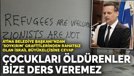 Atina Belediye Başkanı’ndan 'soykırım' grafitilerinden rahatsız olan İsrail Büyükelçisine cevap