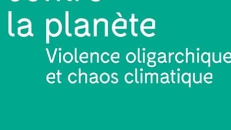 « Les riches contre la planète » : faire face à une bourgeoisie climaticide et sécessionniste
