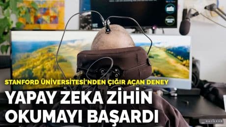 Stanford Üniversitesi'nden çığır açan deney: Yapay zeka zihin okumayı başardı
