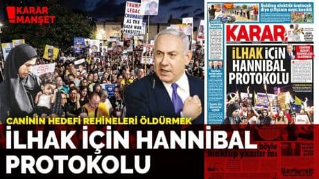 İlhak için Hannibal protokolu: Caninin hedefi rehineleri öldürmek