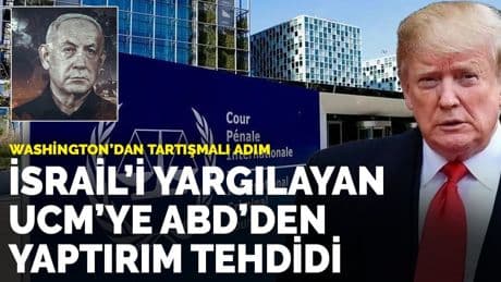ABD'den tepki çeken hamle: UCM yargıç ve savcılarına İsrail kararları nedeniyle yaptırım