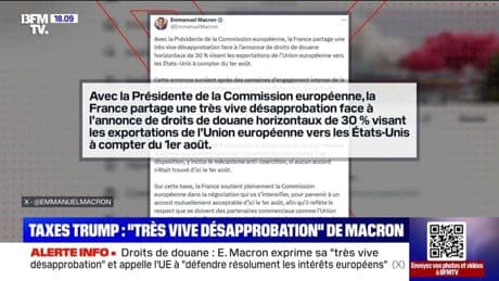 Droits de douane de 30% pour l'UE: Emmanuel Macron exprime sa "très vive désapprobation" et appelle l'Union européenne à "défendre résolument les intérêts européens"