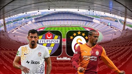 Eyüpspor-Galatasaray MAÇI CANLI İZLE | İkas Eyüpspor-Galatasaray maçı ne zaman, saat kaçta ve hangi kanalda?