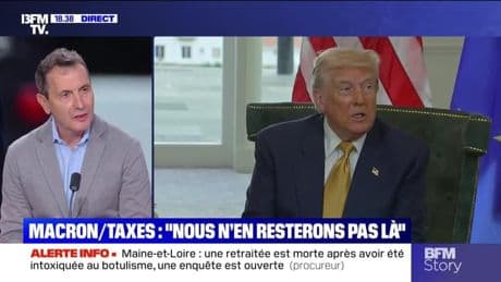 Story 3 : Macron/taxes, "nous n'en resterons pas là" - 30/07