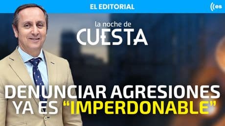 Editorial de Cuesta: &quot;Preocuparse por que las niñas no sean violadas es imperdonable para la cultura woke&quot;