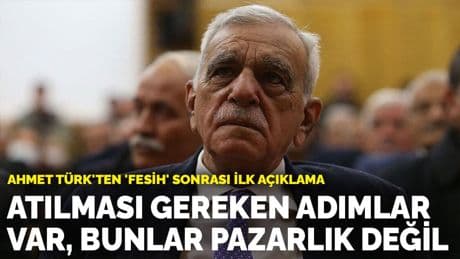 Ahmet Türk'ten 'fesih' sonrası ilk açıklama: Atılması gereken adımlar var, bunlar pazarlık değil