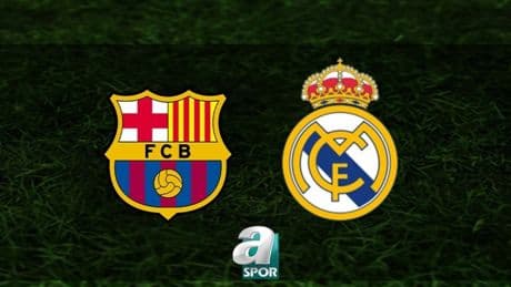 Barcelona-Real Madrid | CANLI (Arda Güler El Clasico'da ilk 11)