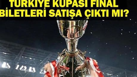 Galatasaray Trabzonspor Türkiye Kupası Final Biletleri Ne Kadar, Nasıl Alınır? Türkiye Kupası Finali Nerede Oynanacak? Ziraat Türkiye Kupası Final Biletleri Satışa Çıktı