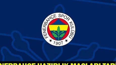 FENERBAHÇE'NİN YENİ SEZON PROGRAMI: Fenerbahçe hazırlık maçları ne zaman, hangi tarihlerde?