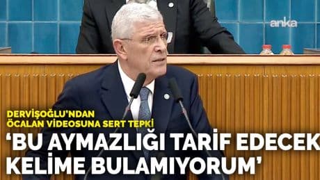 Dervişoğlu’ndan Öcalan videosuna sert tepki: Bu aymazlığı tarif edecek kelime bulamıyorum
