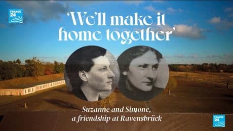 Meet Suzanne and Simone, deported to Ravensbrück during WWII