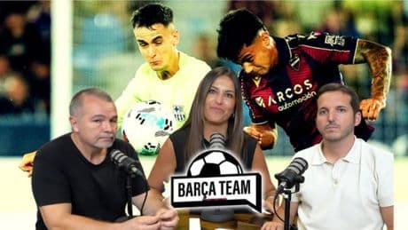 'Barça Team': regreso al Spotify Camp Nou, última semana de mercado y triunfo ante el Levante