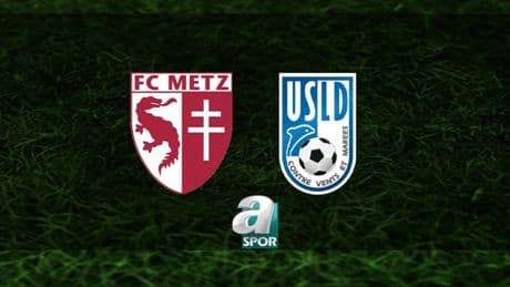 Metz - Dunkerque maçı ne zaman ve saat kaçta? Hangi kanalda? | Fransa Ligue 1