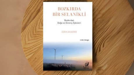 Özer Akdemir’den direniş ve doğa güncesi