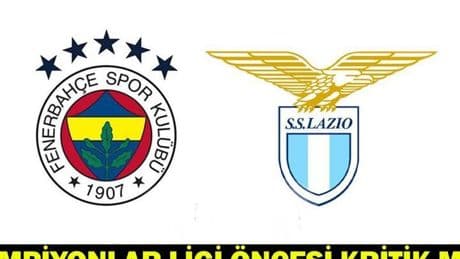 FENERBAHÇE - LAZİO MAÇI HANGİ KANALDA, SAAT KAÇTA? Fenerbahçe hazırlık maçı kadrosu-muhtemel 11’ler! Şampiyonlar Ligi öncesi kritik maç…