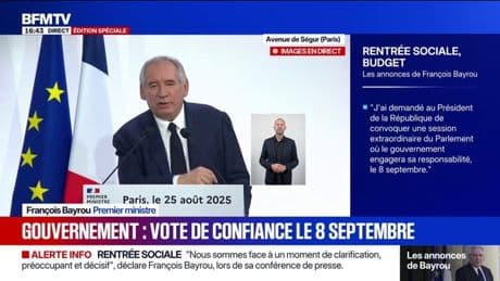 Discours de rentrée: "Chacun va être placé devant sa responsabilité, le gouvernement prend les siennes pour clarifier les choses", assure le Premier ministre, François Bayrou