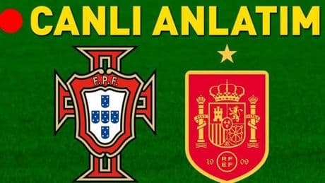 Portekiz - İspanya TV8 Canlı İzle | Dev finalde şampiyon belli oluyor